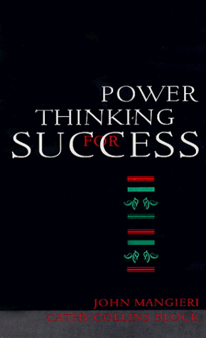 Power Thinking for Success (9781571290199) by Mangieri, John N.; Block, Cathy Collins