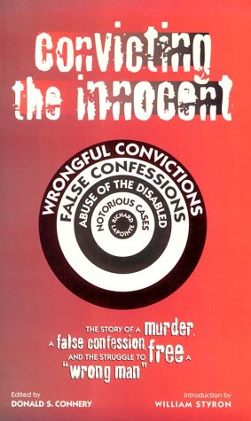 Beispielbild fr Convicting the Innocent: The Story of a Murder, a False Confession, and the Struggle to Free a Wrong Man zum Verkauf von Wonder Book