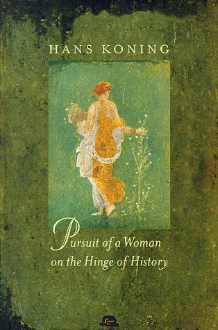 Stock image for Pursuit of a Woman on the Hinge of History: A Novel for sale by HPB-Emerald