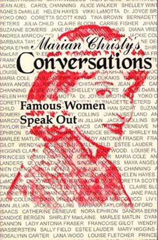 Stock image for Marian Christy's Conversations: Famous Women Speak Out for sale by Snow Crane Media