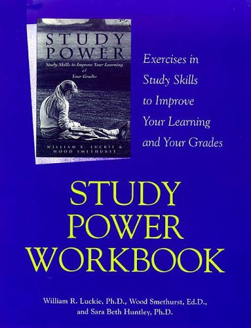 Imagen de archivo de Study Power Workbook: Exercises in Study Skills to Improve Your Learning and Your Grades a la venta por Half Price Books Inc.