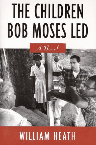 Imagen de archivo de The Children Bob Moses Led a la venta por Bill's Books