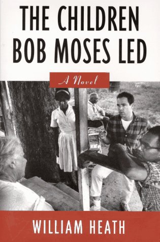 Stock image for The Children Bob Moses Led for sale by Better World Books