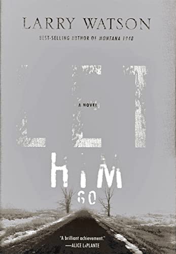 Stock image for Let Him Go: A Novel for sale by SecondSale