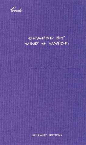 Stock image for Shaped by Wind and Water : Reflections of a Naturalist for sale by Better World Books: West