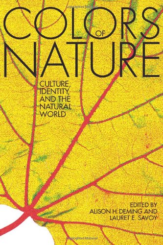 Imagen de archivo de The Colors of Nature: Culture, Identity, and the Natural World (The World As Home) a la venta por HPB-Movies