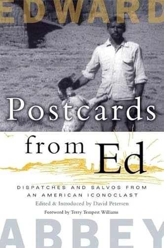 Beispielbild fr Postcards from Ed : Dispatches and Salvos from an American Iconoclast zum Verkauf von Better World Books