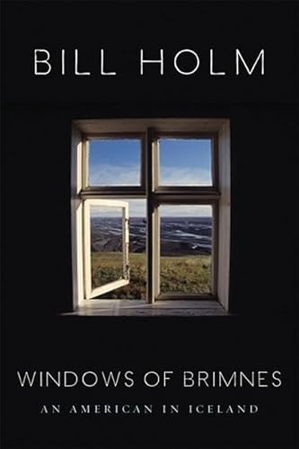 9781571313027: Windows of Brimnes: An American in Iceland [Lingua Inglese]