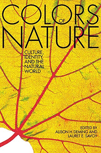 Imagen de archivo de The Colors of Nature: Culture, Identity, and the Natural World a la venta por Hot from the Toaster