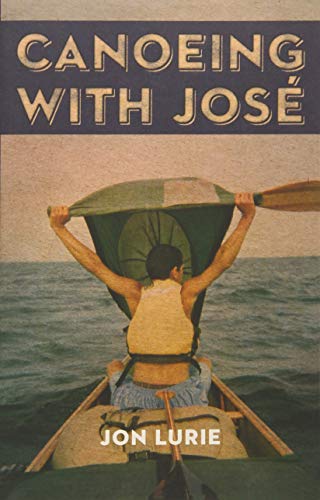 Stock image for Canoeing with Jose for sale by Better World Books