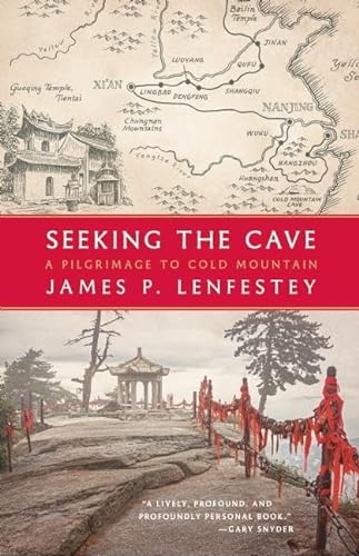 9781571313492: Seeking the Cave: A Pilgrimage to Cold Mountain [Idioma Ingls]