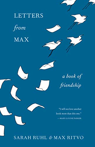 9781571313690: Letters from Max: A Poet, a Teacher, a Friendship