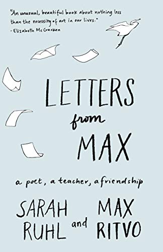 Imagen de archivo de Letters from Max: A Poet, a Teacher, a Friendship a la venta por ThriftBooks-Atlanta