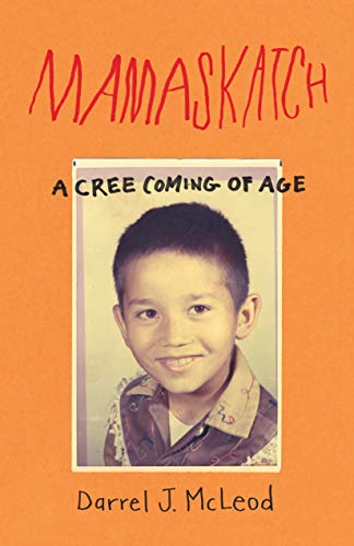 Imagen de archivo de Mamaskatch: A Cree Coming of Age a la venta por ZBK Books