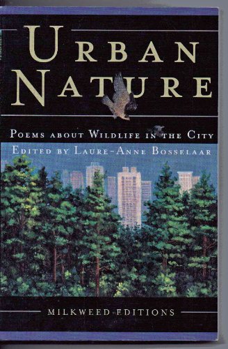 Stock image for Urban Nature : Poems about Wildlife in the City for sale by Better World Books