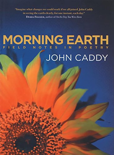 Stock image for Morning Earth: Field Notes in Poetry for sale by Goodwill