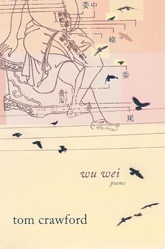 Imagen de archivo de Wu Wei: Poems a la venta por ThriftBooks-Atlanta