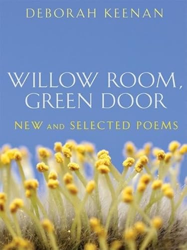 Beispielbild fr Willow Room, Green Door : New and Selected Poems zum Verkauf von Better World Books