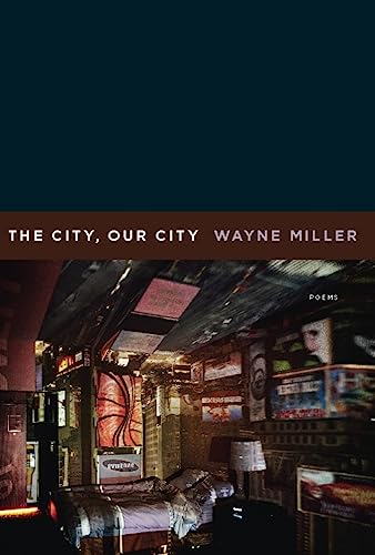 The City, Our City (9781571314451) by Miller, Wayne