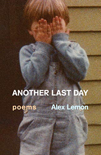 Beispielbild fr Another Last Day: Poems zum Verkauf von Buchpark