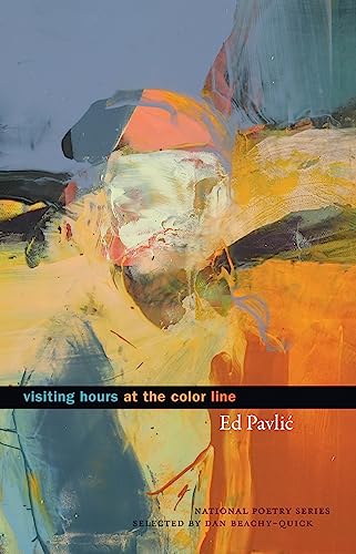 Beispielbild fr Visiting Hours at the Color Line: Poems (National Poetry Series) zum Verkauf von BooksRun