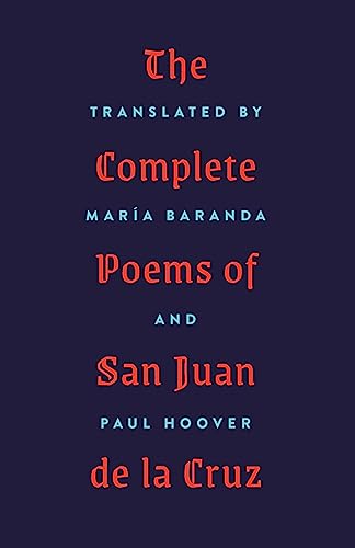 Beispielbild fr The Complete Poems of San Juan de la Cruz zum Verkauf von Open Books West Loop