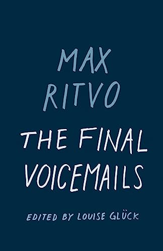 9781571315113: The Final Voicemails: Poems