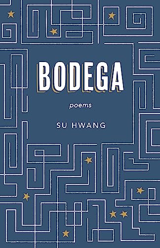 Stock image for Bodega: Poems for sale by BooksRun