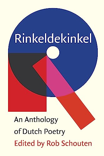 Stock image for Rinkeldekinkel : An Anthology of Dutch Poetry for sale by Better World Books