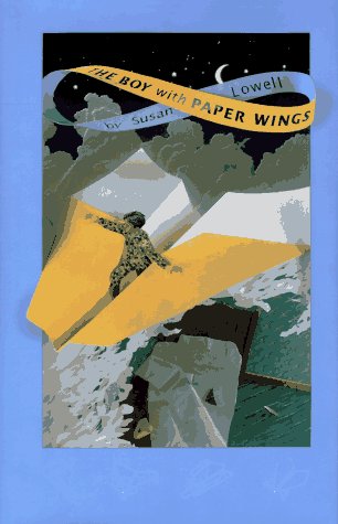 Beispielbild fr The Boy With Paper Wings zum Verkauf von SecondSale