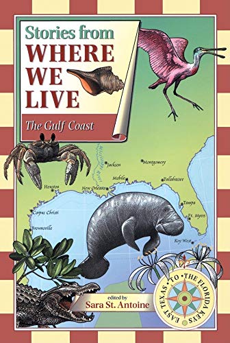 9781571316363: The Gulf Coast: A Literary Field Guide (Stories from Where We Live)