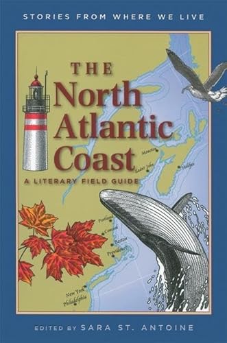 Beispielbild fr The North Atlantic Coast : A Literary Field Guide zum Verkauf von Better World Books