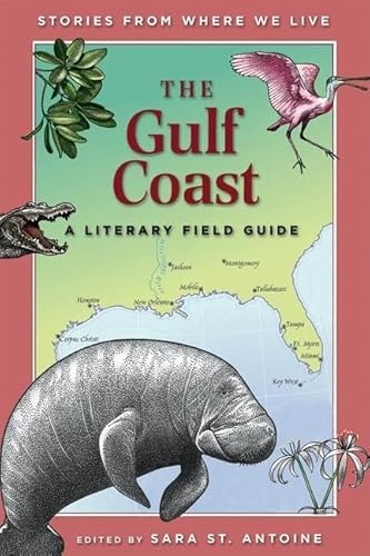 Stock image for The Gulf Coast: A Literary Field Guide for sale by ThriftBooks-Phoenix