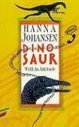 Dinosaur With an Attitude (9781571430182) by Johansen, Hanna