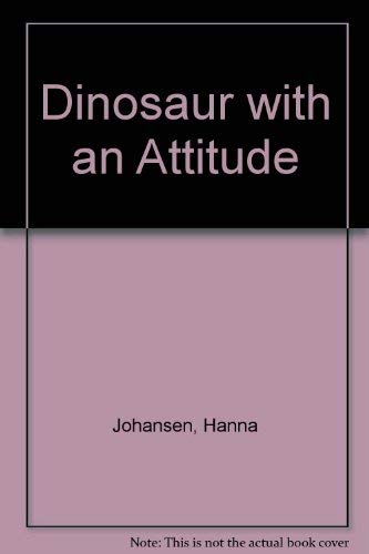 Beispielbild fr Dinosaur With an Attitude zum Verkauf von SecondSale