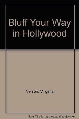 Imagen de archivo de Bluff Your Way in Hollywood a la venta por Bookmans