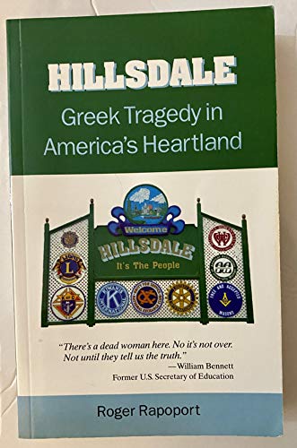 Beispielbild fr Hillsdale : Greek Tragedy in America's Heartland zum Verkauf von Better World Books