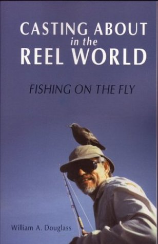 Beispielbild fr Casting About in the Reel World (Travel Literature Series) zum Verkauf von WorldofBooks