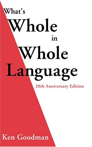 Beispielbild fr What's Whole in Whole Language zum Verkauf von Better World Books
