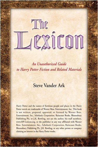 Beispielbild fr The Lexicon: An Unauthorized Guide to Harry Potter Fiction and Related Materials zum Verkauf von SecondSale