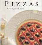 9781571450036: Pizzas: Cooking With Style