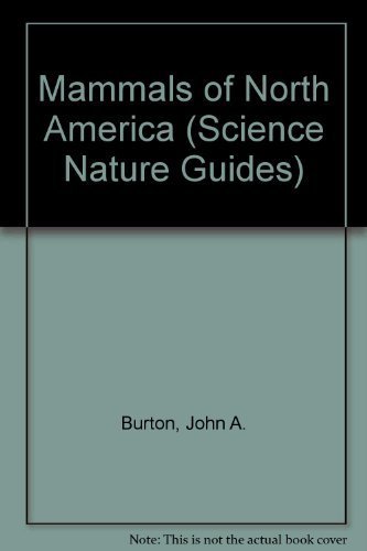 9781571450166: Mammals of North America (Science Nature Guides)