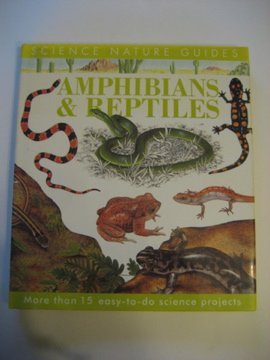Stock image for Amphibians and Reptiles (Science Nature Guides) for sale by Wonder Book