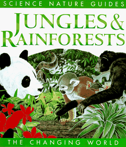 Imagen de archivo de Jungles & Rainforests (The Changing World Series) a la venta por Wonder Book