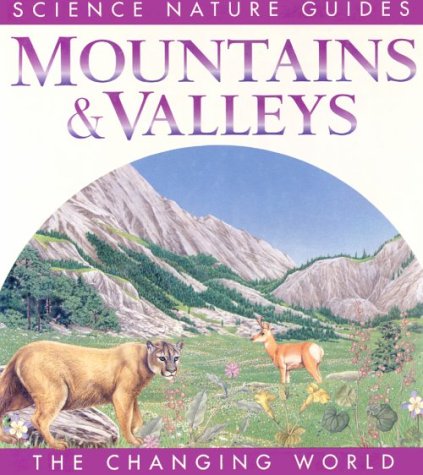 Stock image for Mountains & Valleys (Changing World) for sale by Wonder Book