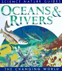 Stock image for Oceans & Rivers (Changing World Series) for sale by Half Price Books Inc.