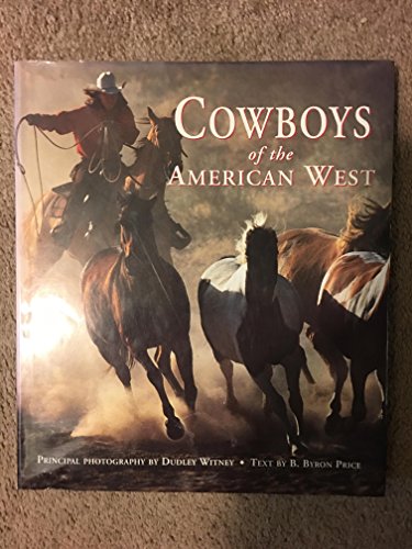 Imagen de archivo de Cowboys of the American West a la venta por Better World Books