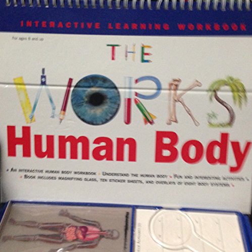 The Works, Human Body (Interactive Learning Workbook) (9781571451187) by Silver Dolphin