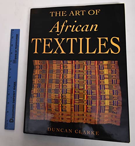 9781571451323: The Art of African Textiles