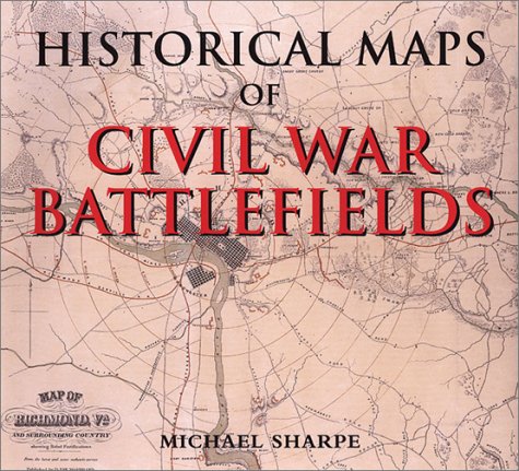 Imagen de archivo de Historical Maps of Civil War Battlefields a la venta por Half Price Books Inc.
